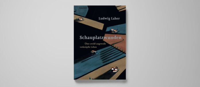 Ludwig Laher: Schauplatzwunden. Über zwölf ungewollt verknüpfte LebenCzernin Verlag,192 S., € 20