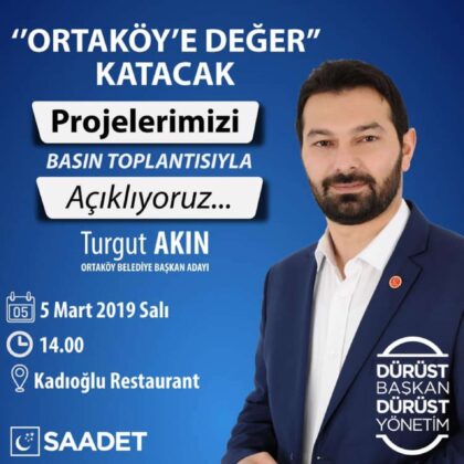 Wahlwerbung: Vor fünf Jahren wollte Akin Bürgermeister von Ortaköy werden, verlor aber die Wahl.