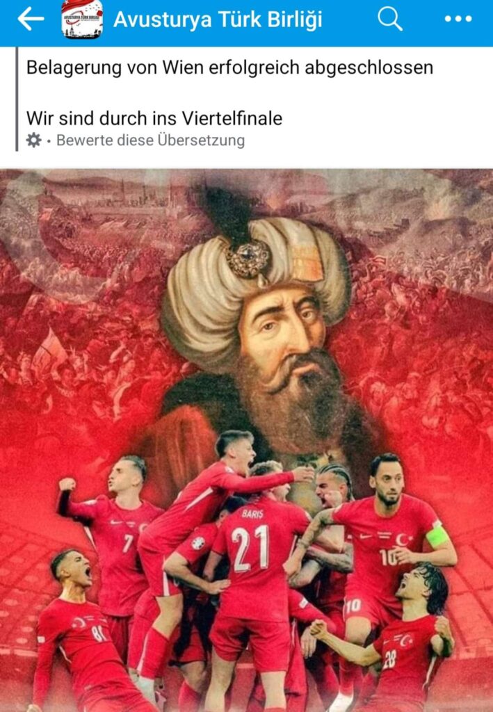Auf der Facebook-Seite der Österreichisch-Türkischen Union wird der Sieg über Österreich als erfolgreichen Abschluss der Belagerung Wien gefeiert.